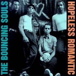 The Bouncing Souls : Hopeless Romantic
